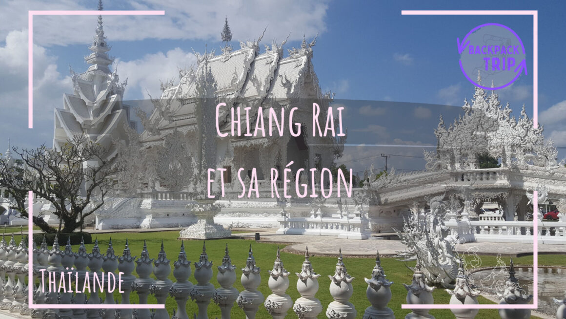 Chiang Rai et sa région