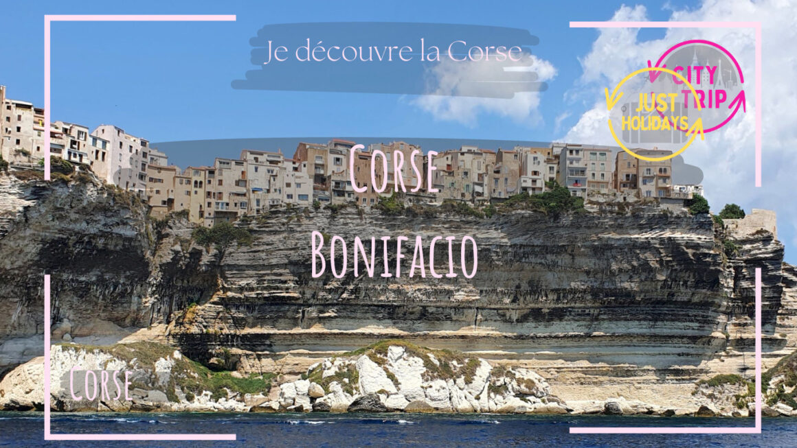 Découvrir la Corse : Bonifacio