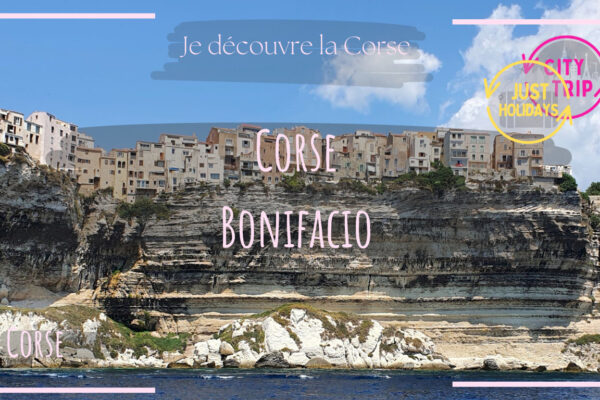 Découvrir la Corse : Bonifacio