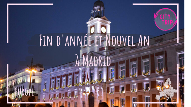 Fin d&rsquo;année et Nouvel An à Madrid