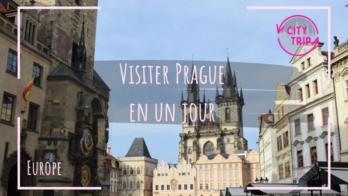 Visiter Prague en 1 jour