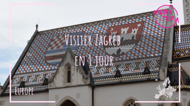 Visiter Zagreb en 1 jour