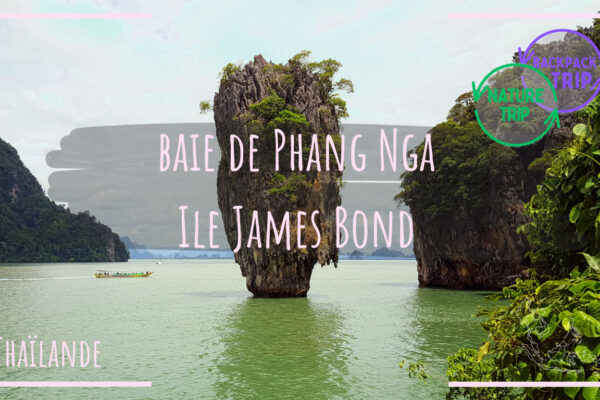 La baie de Phang Nga ou Île de James Bond