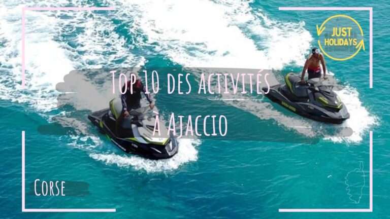 Top 10 des activités à Ajaccio