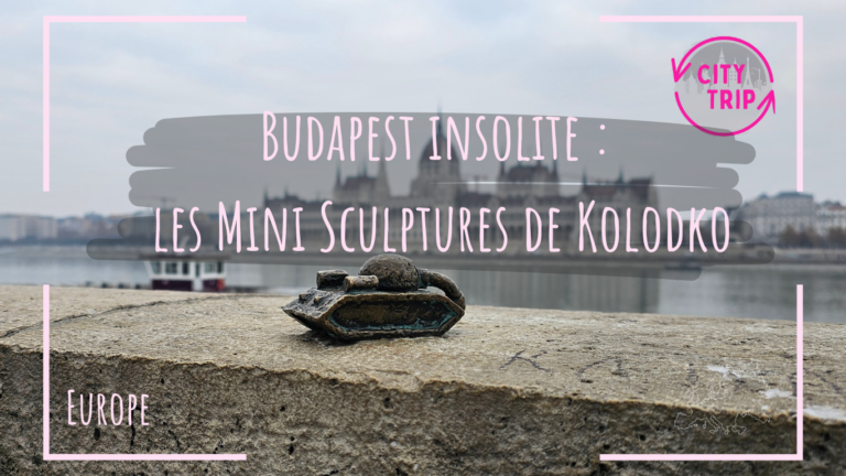 Budapest insolite : Découvrir les Mini Sculptures de Kolodko